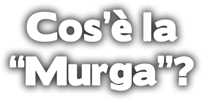 Cos'è la Murga?
